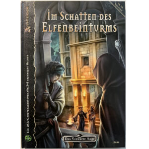 Im Schatten des Elfenbeinturms - Abenteuer 189 - Gruppenabenteuer im Horas-Reich - Das Schwarze Auge Regelversion DSA4